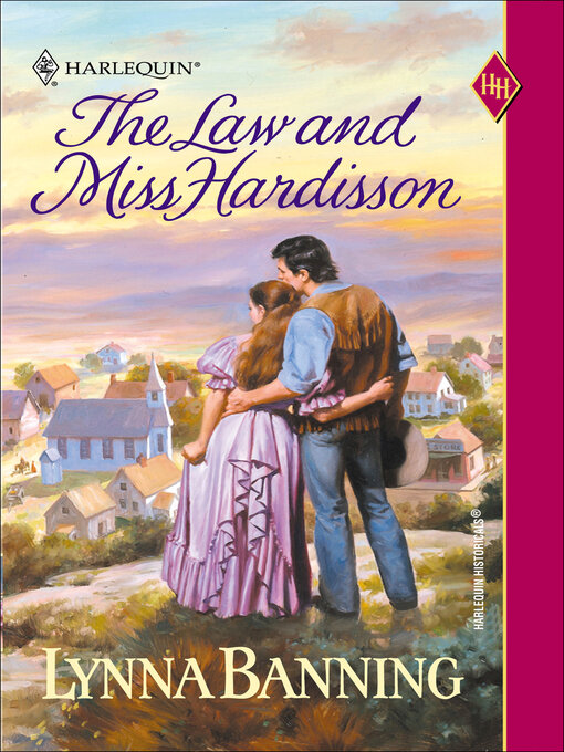 Title details for The Law and Miss Hardisson by Lynna Banning - Available